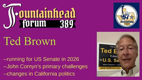 FF-389: Ted Brown on running for the US Senate and his time in the Libertarian Party
