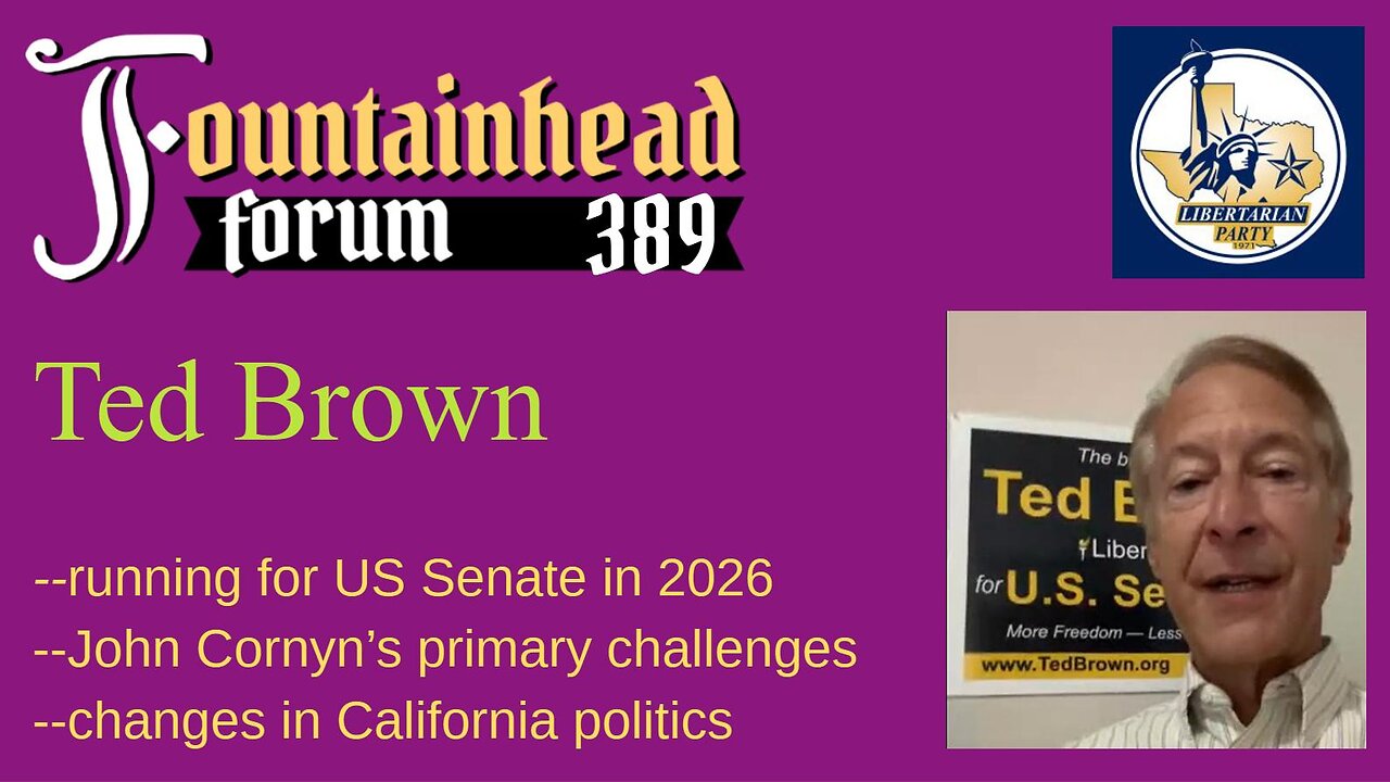 FF-389: Ted Brown on running for the US Senate and his time in the Libertarian Party
