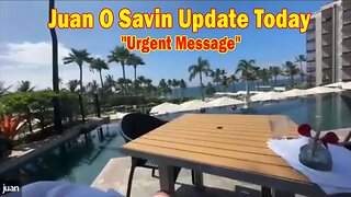 Juan O Savin Update Today Feb 26: "Urgent Message"