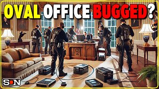 Oval Office Bugged or FAKE News? EP410