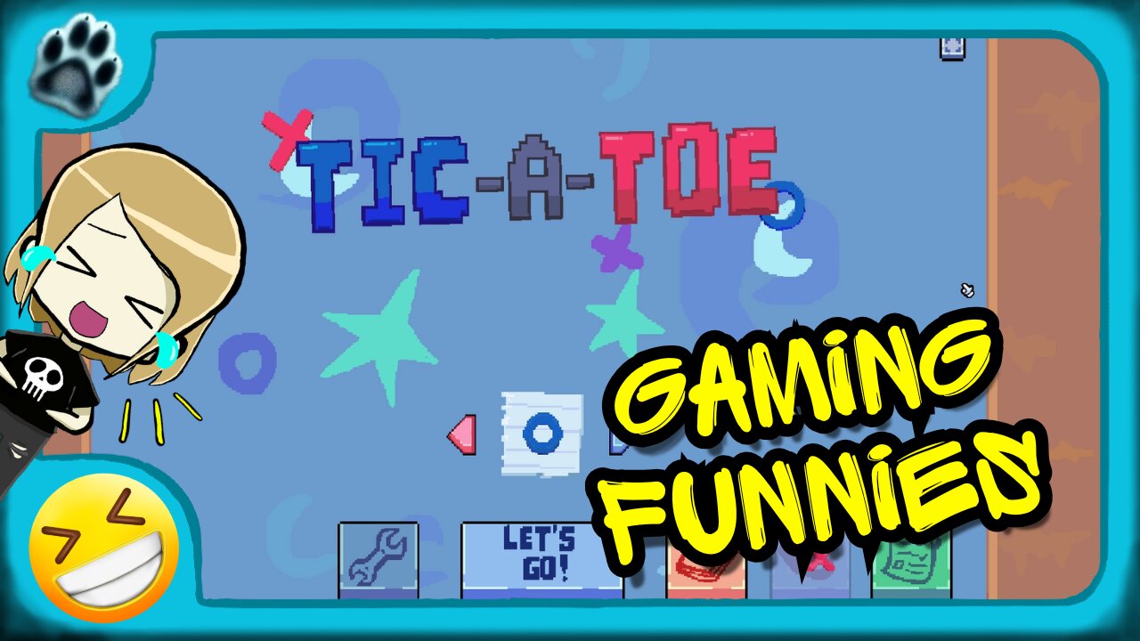 Tic-a-Toe Funny Gaming Moments!