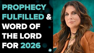 Prophecy Fulfilled & Word Of The Lord for 2026 - Amanda Grace