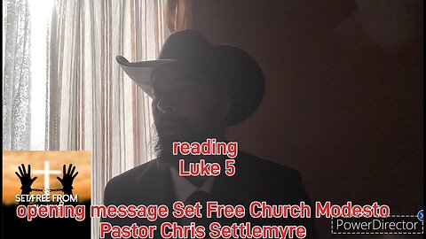 Luke 5 opening message Set Free Church Modesto Pastor Chris Settlemyre