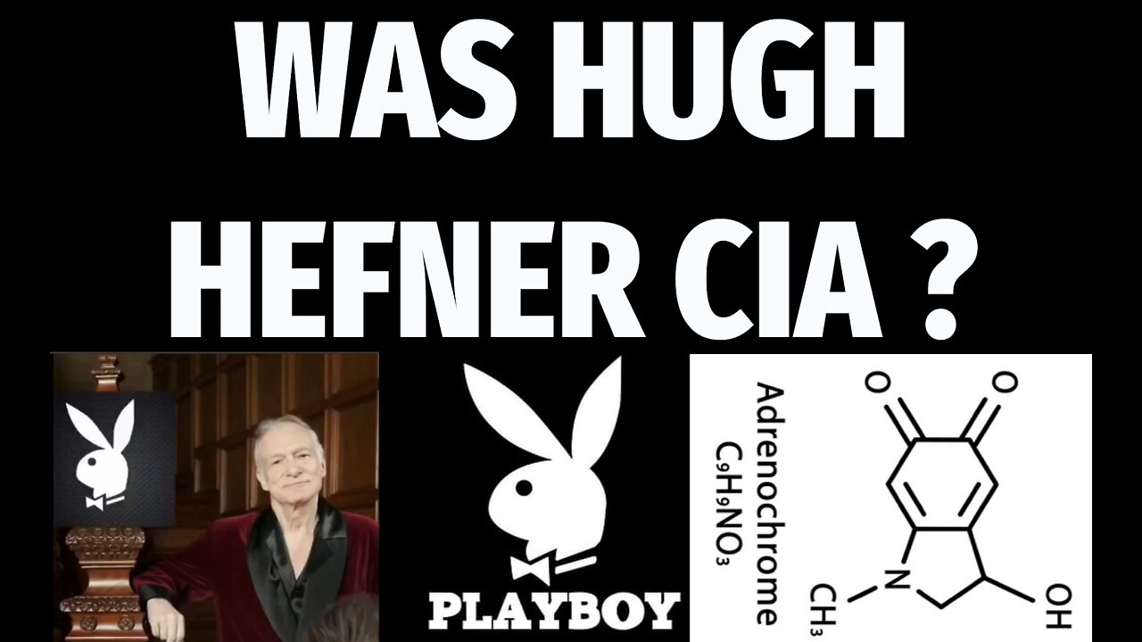 🎩🐇 PLAYBOY: Was Hugh Hefner CIA❓ ▪️ Child Sex Trafficking 🟰 Follow The White Rabbit 🟰 Adrenochrome