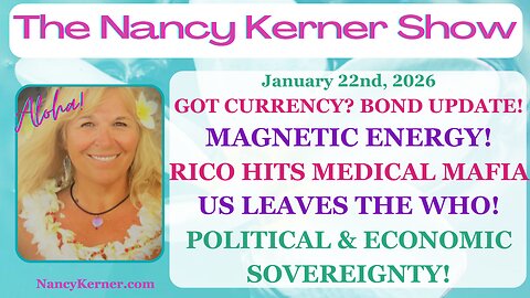 Got Currency? Bond Update! Magnetic Energy! RICO Hits Medical Mafia! US Leaves the WHO! Sovereignty!