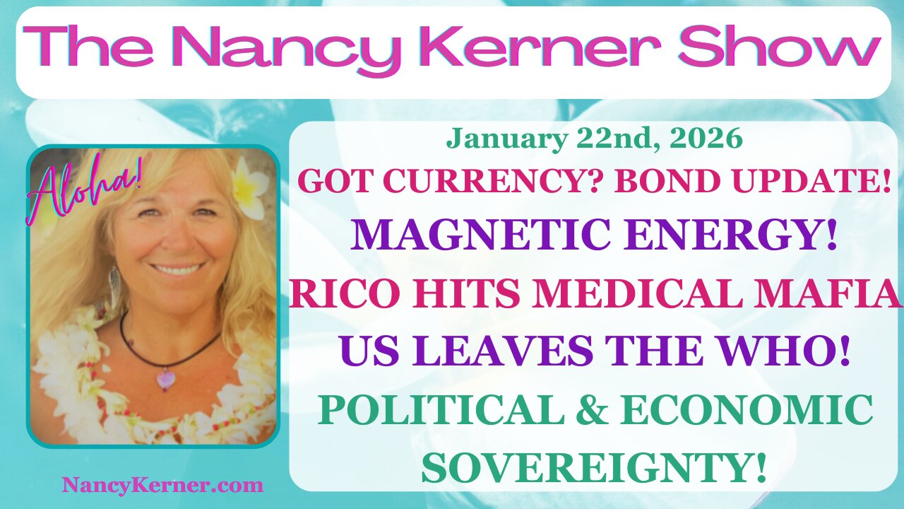 Got Currency? Bond Update! Magnetic Energy! RICO Hits Medical Mafia! US Leaves the WHO! Sovereignty!
