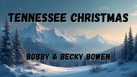 Tennessee Christmas | Bobby Bowen Family
