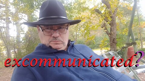 Excommunicated?