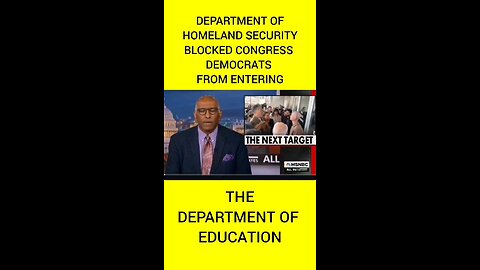 DHS SECURITY BLOCKED CONGRESS DEMOCRATS FROM ENTERING DEPARTMENT OF EDUCATION‼️‼️‼️