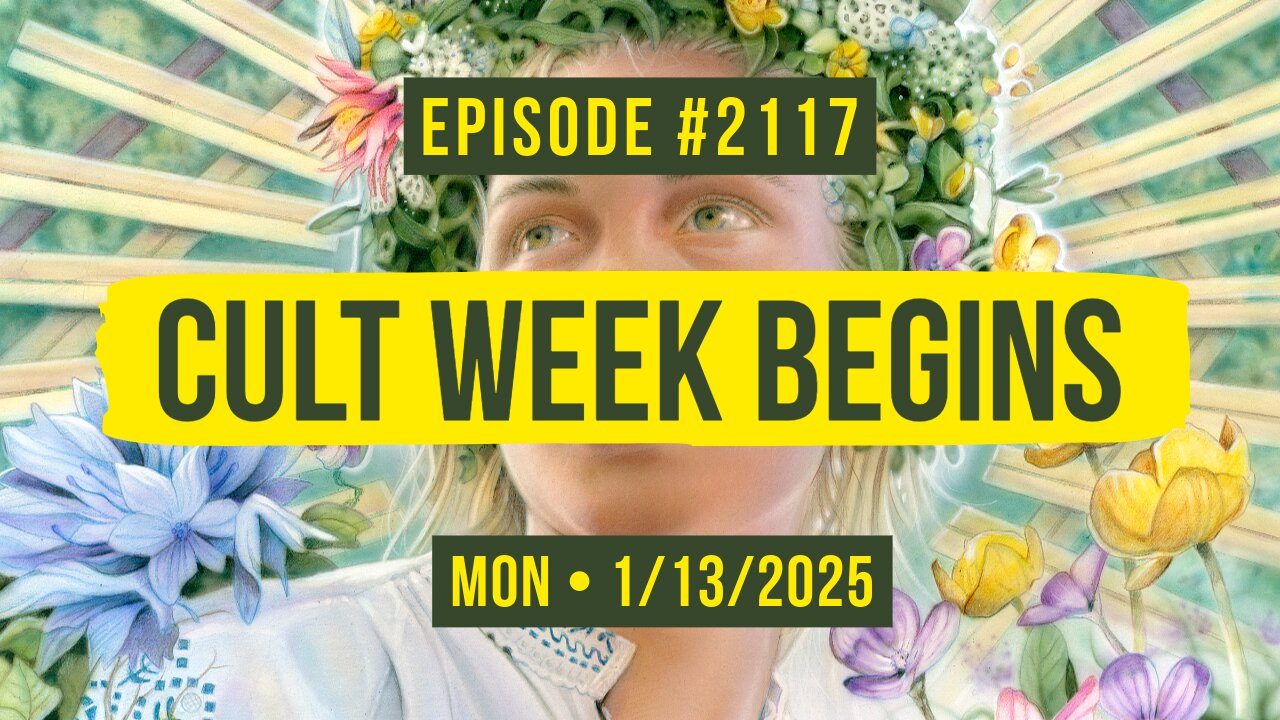 Owen Benjamin | #2117 Cult Week Begins