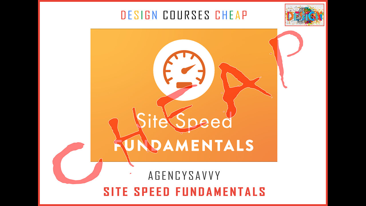 AgencySavvy - Site Speed Fundamentals