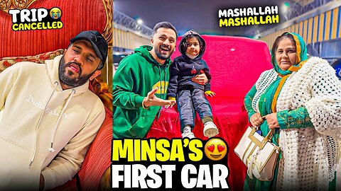 Minsa Family bought their First Car Mashallah😍Road trip cancelled😭