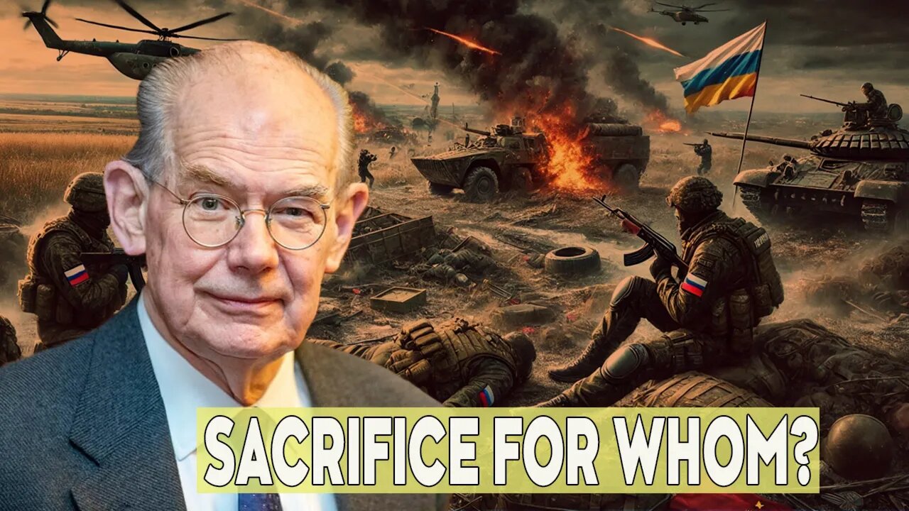 John Mearsheimer Ukraine Forced To Fight To Last Man; West Loses Control