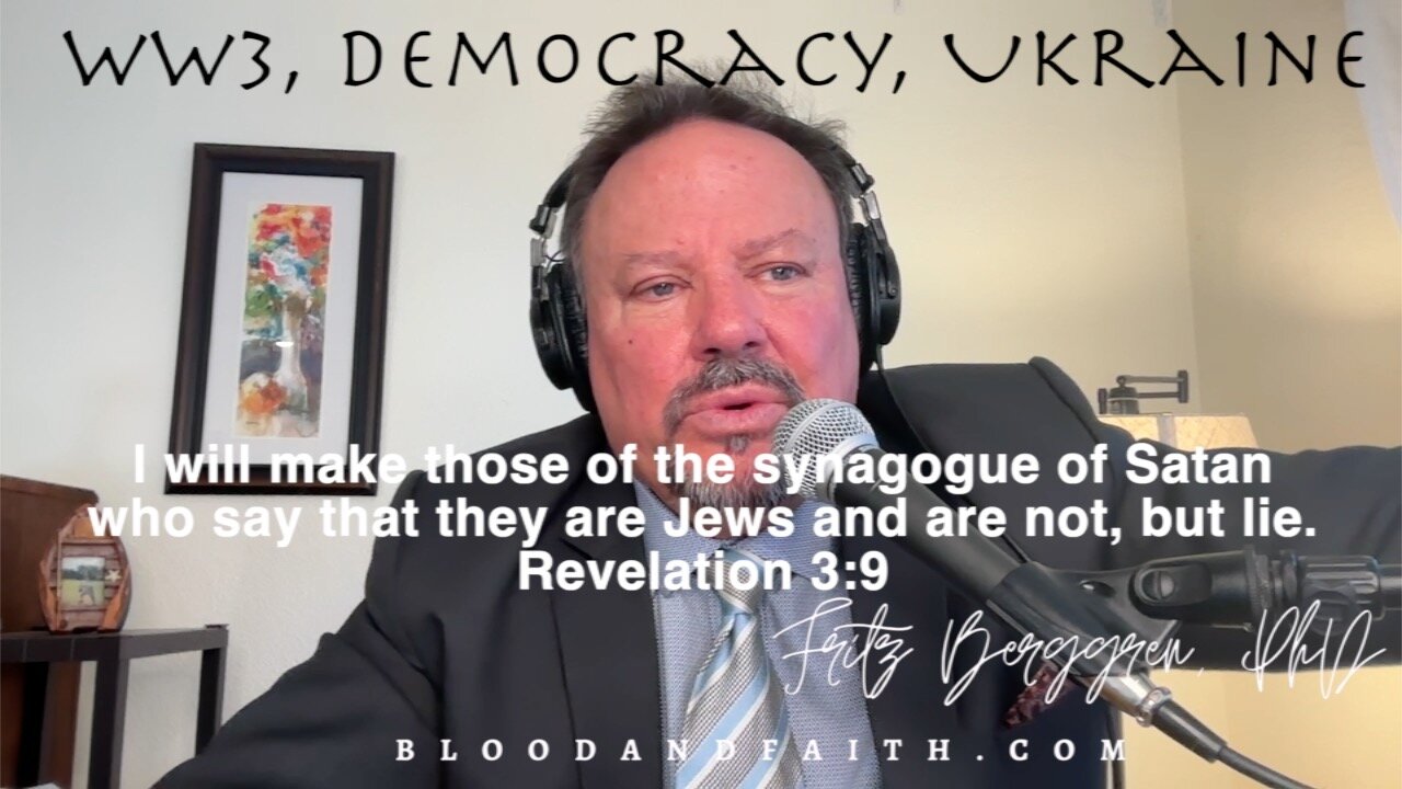 Ukraine, Democracy, WW3 and the Jews