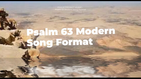 🎶 Psalm 63 Modern Song Format - Official Lyric Video