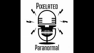 The Pixelated Paranormal Podcast Episode 346 “Feb 2025 Morbid News Round Up”