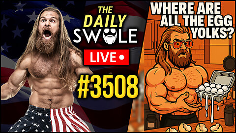 Gratuitous Hair Gains, Turtle Traps & Where Are All The Egg Yolks? | Daily Swole #3508