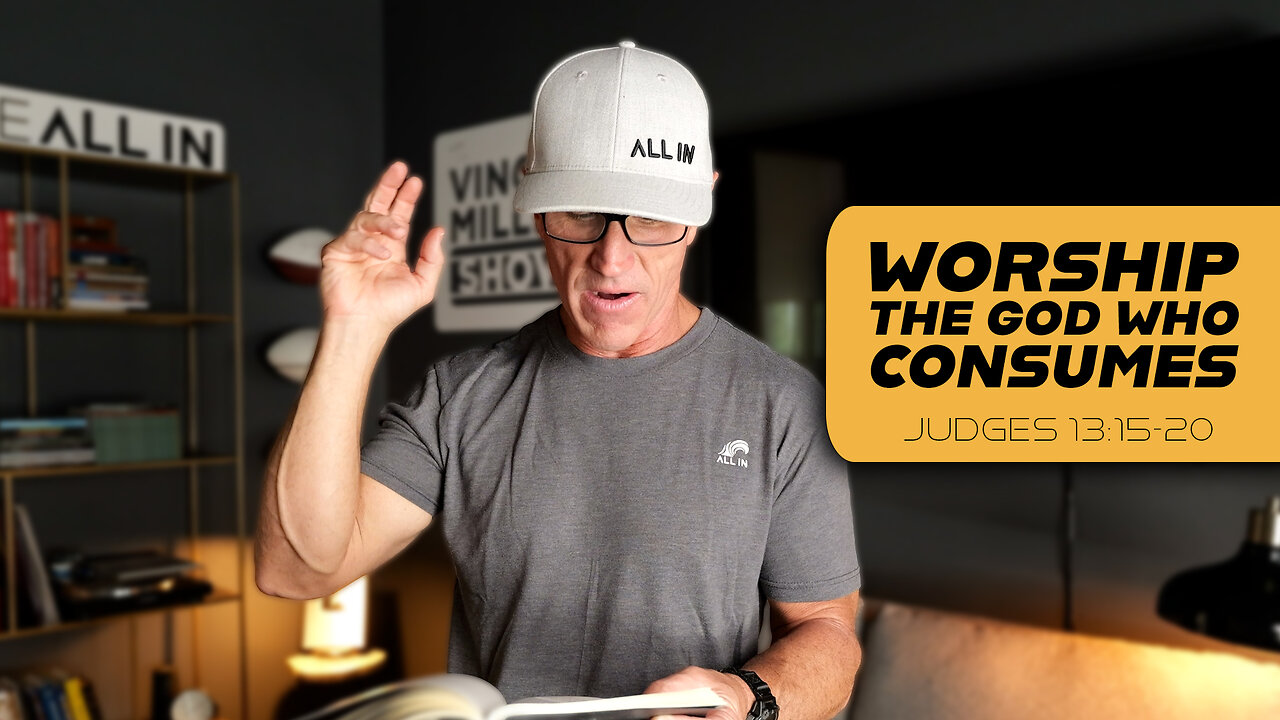 Worship The God Who Consumes | Judges 13:15-20