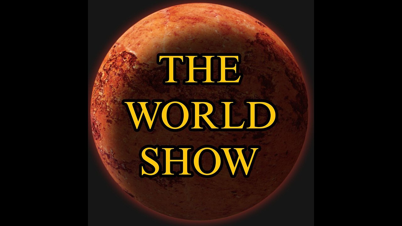 The World Show (again)