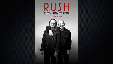 RUSH FIFTY SOMETHING TOUR & Anika Nilles