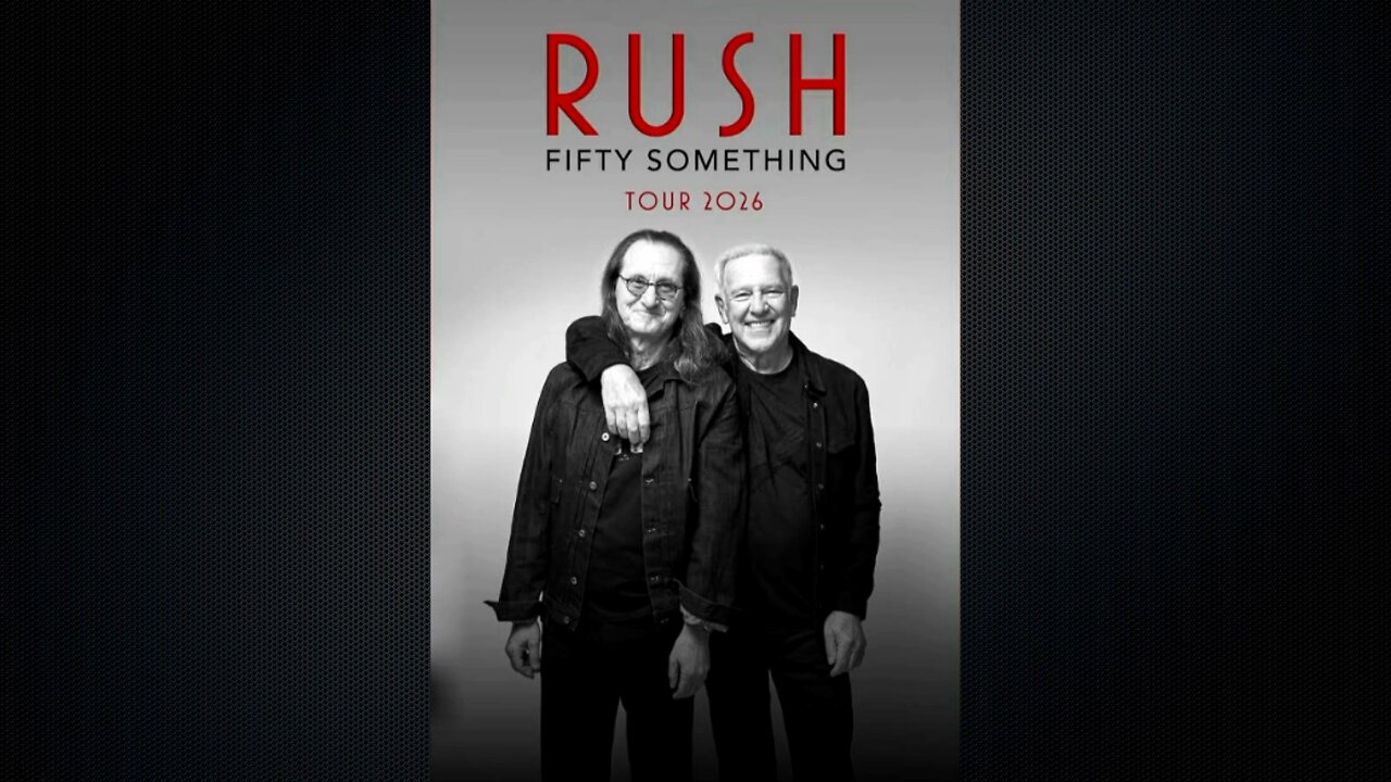 RUSH FIFTY SOMETHING TOUR & Anika Nilles