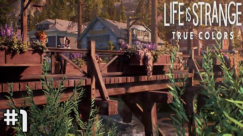 Welcome to Haven Springs - Life is Strange: True Colours #blindplaythrough #lifeisstrangetruecolors