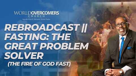 REBROADCAST || Fasting: The Great Problem Solver