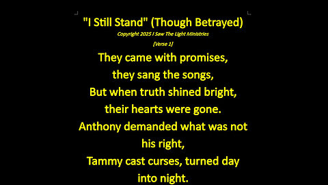 I Still Stand Though Betrayed