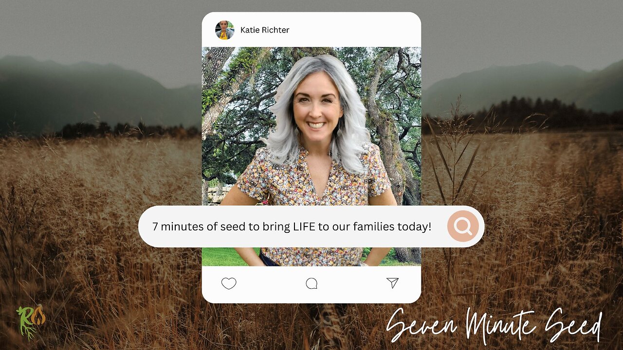Seven Minute Seed - The Intentional Momma Podcast