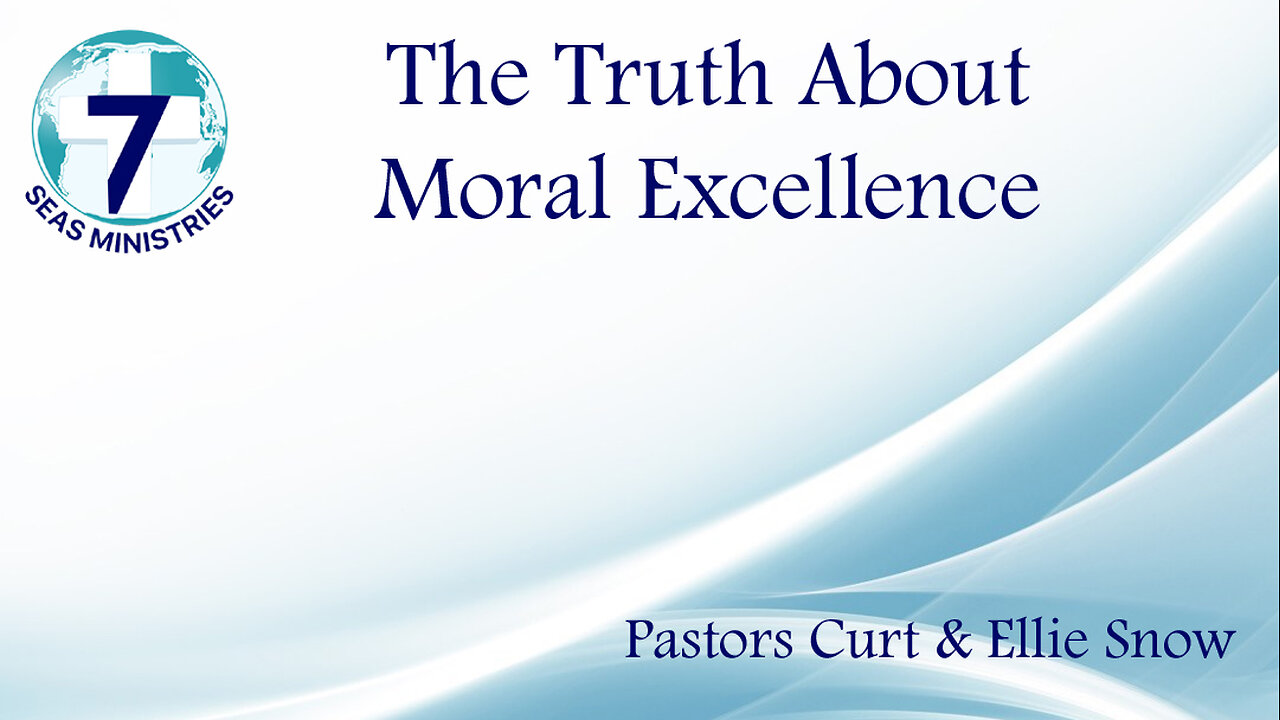 The Truth About Moral Excellence