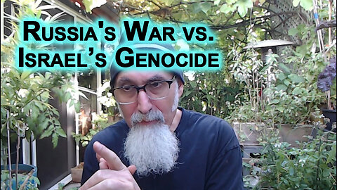 Russia-Ukraine War About Control & Security, Israel’s Genocide in Gaza About Resources & Territory