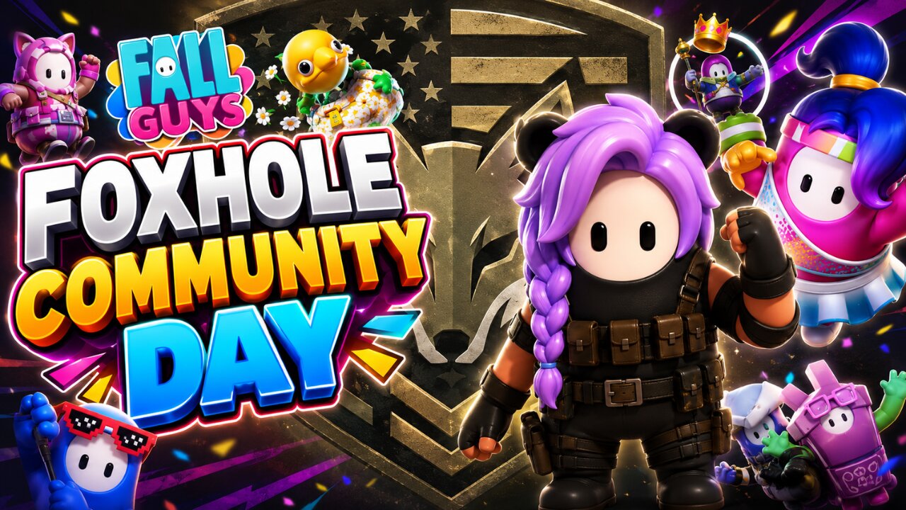 🦊 Foxhole Community Day 🦊 #FXH #FoxholeContentCreator #UltiEnergy #LowlightGG