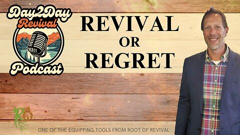 Revival or Regret