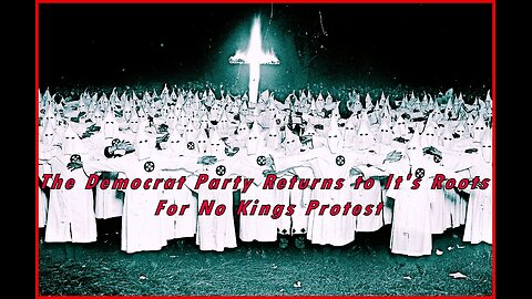 The Death of The Democrat Party...For Returning To Their Roots!