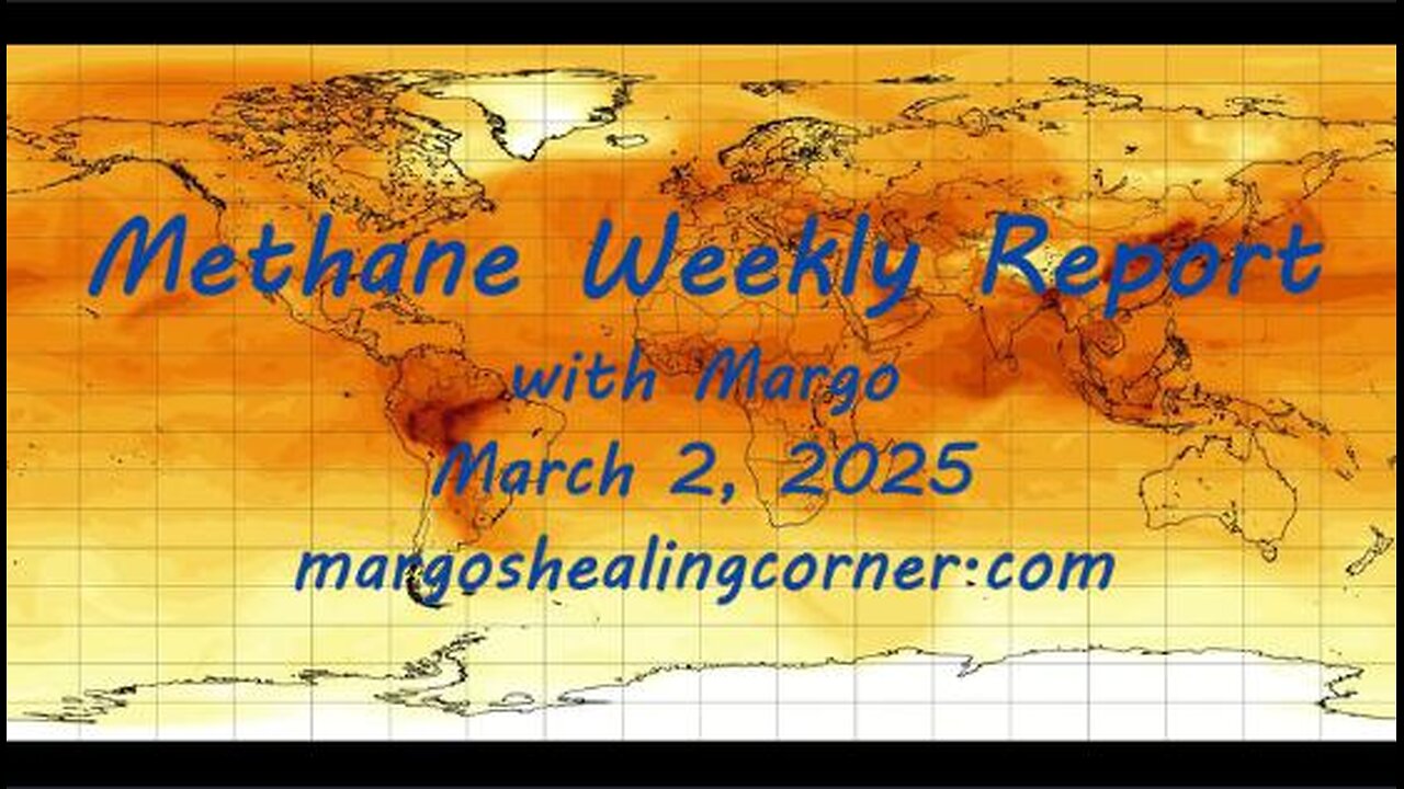 Methane Weekly Report with Margo (Mar. 2, 2025)