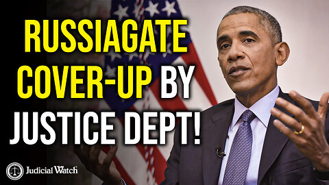 LAWSUIT: Judicial Watch Demands Full Truth About Obama Spying on Trump!