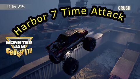 Monster Jam Crush IT! Harbor 7 Time Attack