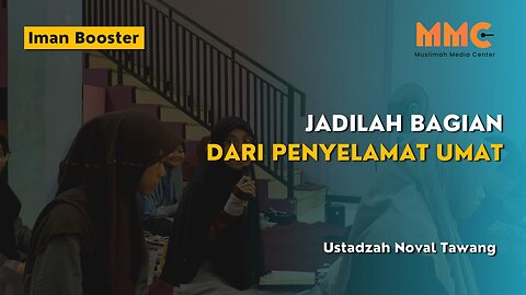 Jadilah Bagian dari Penyelamat Umat | Iman Booster