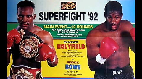 Evander Holyfield vs Riddick Bowe - Nov 13 1992 - Thomas & Mack Center, Las Vegas, NV