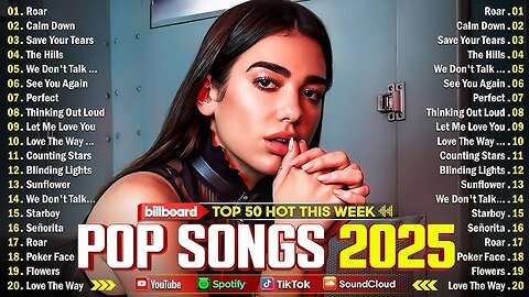 Ed Sheeran, Bruno Mars, Dua Lipa, Adele, Maroon 5, Rihanna, The Weeknd - Pop music 2025