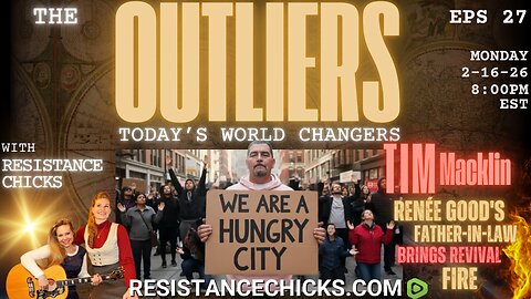 The Outliers: Tim Macklin | Today's World Changers | Renée Good's Father-in-Law Brings Revival Fire
