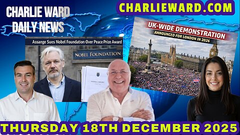 CHARLIE WARD DAILY NEWS WITH CHARLIE WARD, PAUL BROOKER & DREW DEMI THURSDAY 18TH DECEMBER 2025