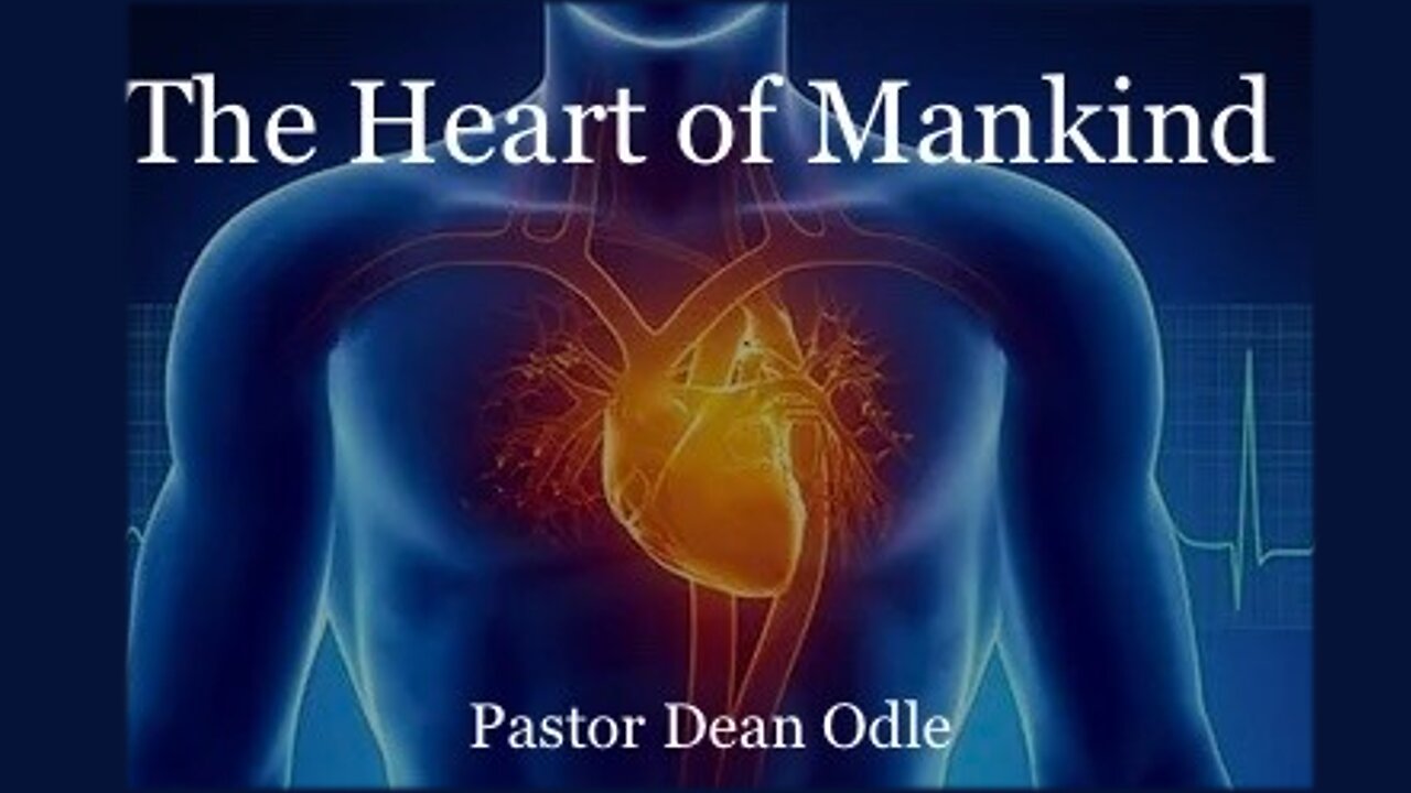 The Heart of Mankind