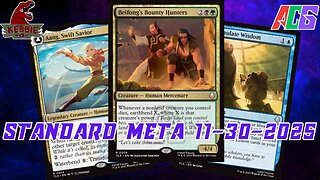 Watching The Standard Meta 11-17-25 to 11-23-25 | Magic the Gathering | MTG Metagame Analysis