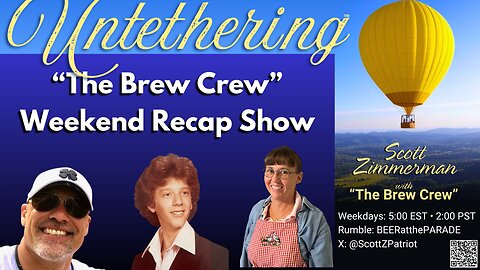 The Brew Crew "Weekend Recap"