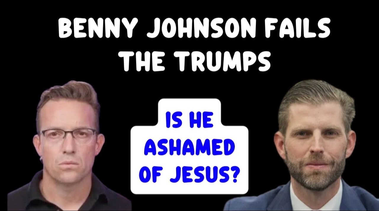 Did Benny Johnson Fail the Trump's?