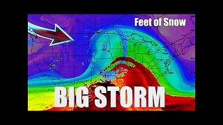 BIG Storm Developing! - Feet of Snow Possible