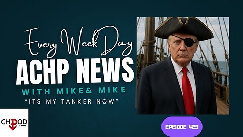 Hustler Every Weekday Episode 429 Captain Trump "Its Be My Tanker Now!"