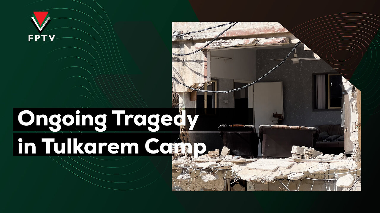 Ongoing Tragedy in Tulkarem Camp