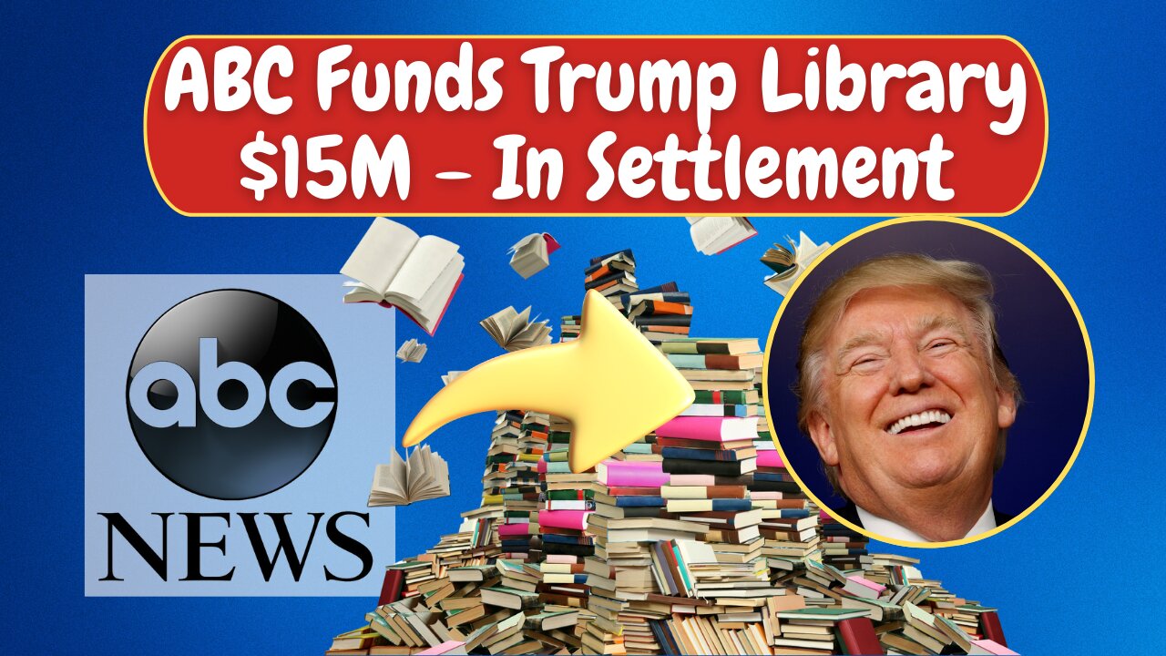 ABC News Settles for $15M With Trump